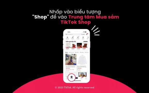 TikTok Shop ra mắt tính  năng trung tâm mua sắm