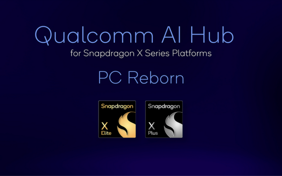 Qualcomm mở rộng AI Hub để hỗ trợ nền tảng Snapdragon X