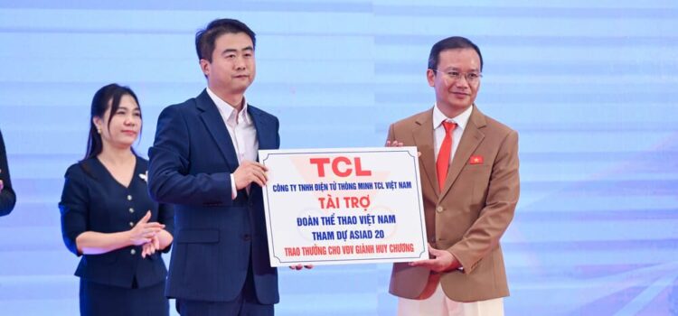 TCL đồng hành cùng Đoàn Thể thao Việt Nam, lan tỏa tinh thần vượt giới hạn tại ASIAD 2026